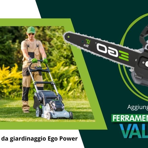 Dove acquistare utensili da giardino Ego Power a Brescia da Ferramenta Valverde